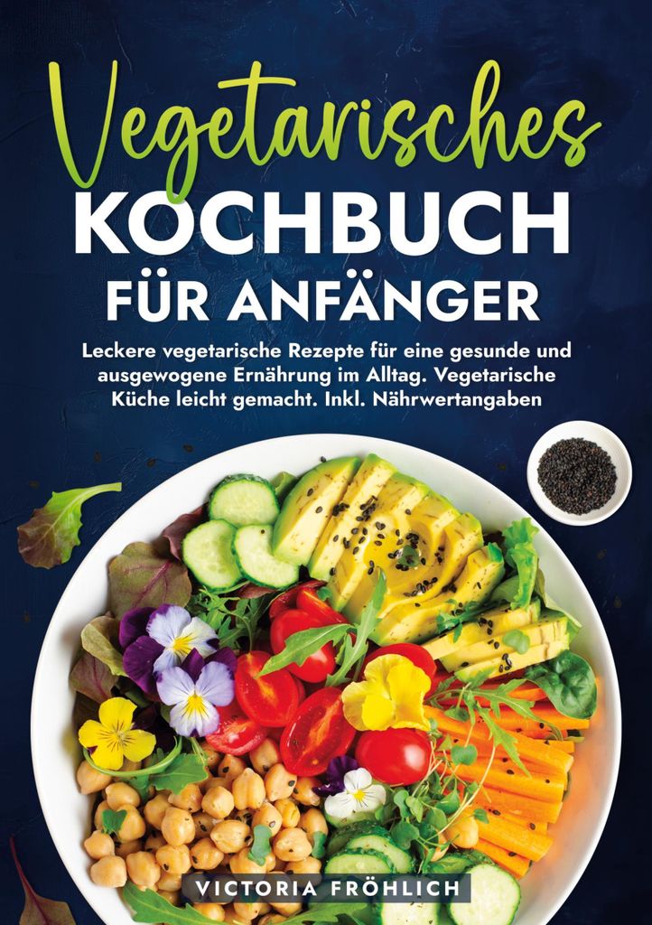 Vegetarisches Kochbuch für Anfänger