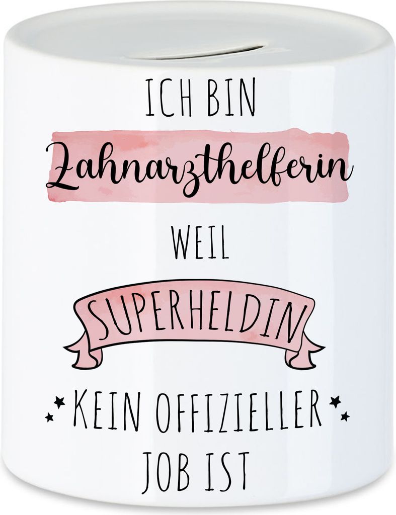 Ich Bin Zahnarzthelferin Weil Superheldin Kein Anerkannter Job Ist Spardose Geschenk Danke Sagen