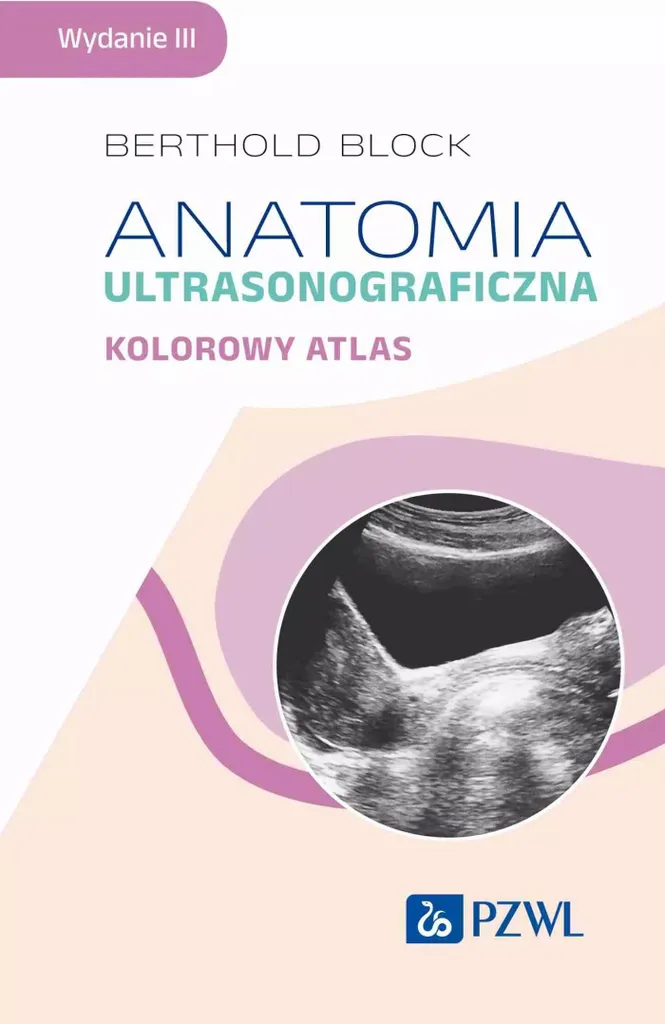 Atlas d'Anatomie Ultrasonographique en Couleur - Manuel Médical Polonais