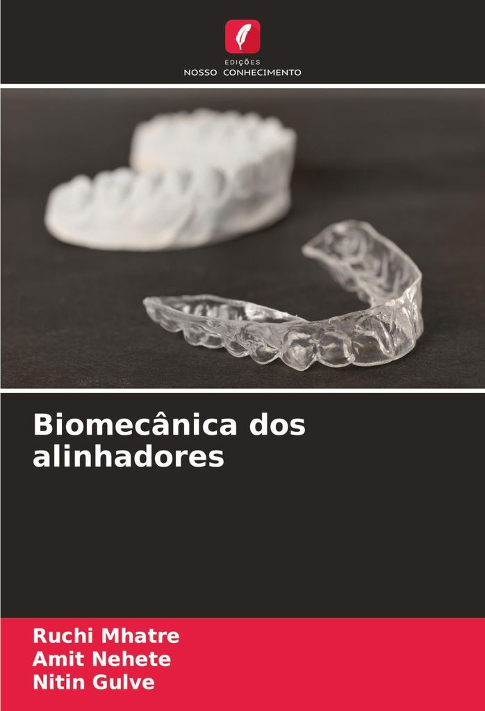 Biomecânica dos alinhadores