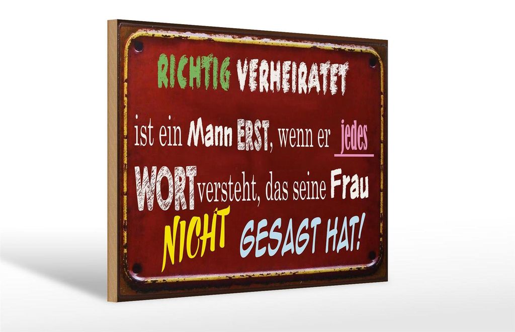 Holzschild Spruch 30x20cm Achtung Verheiratet ist Mann