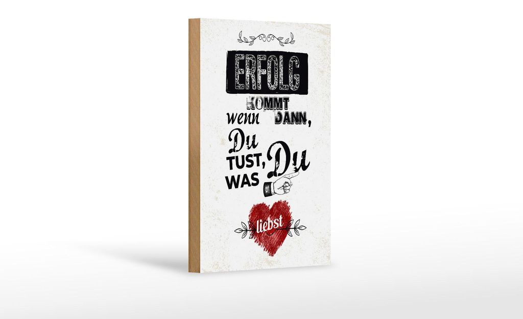 Holzschild Spruch Erfolg dann du tust was du liebst 12x18 Produktbild 