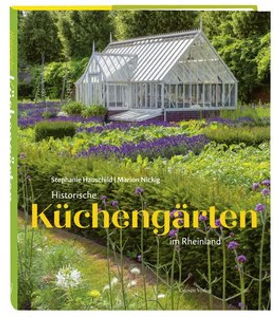Livre Historische Küchengärten im Rheinland pour passionnés d'horticulture