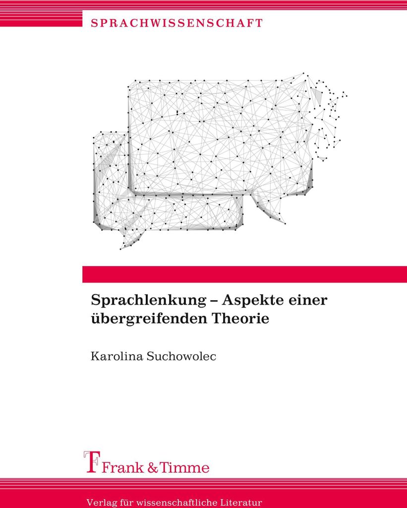 Sprachlenkung - Aspekte einer übergreifenden Theorie
