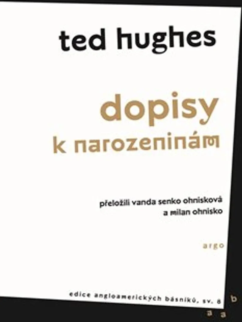Comprendre Ted Hughes et Sylvia Plath via Dopisy k narozeninám livre