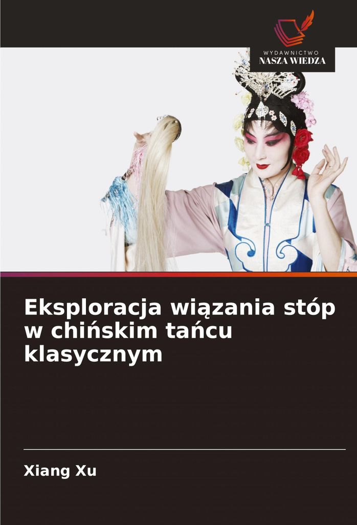 Eksploracja wi¿zania stóp w chi¿skim ta¿cu klasycznym