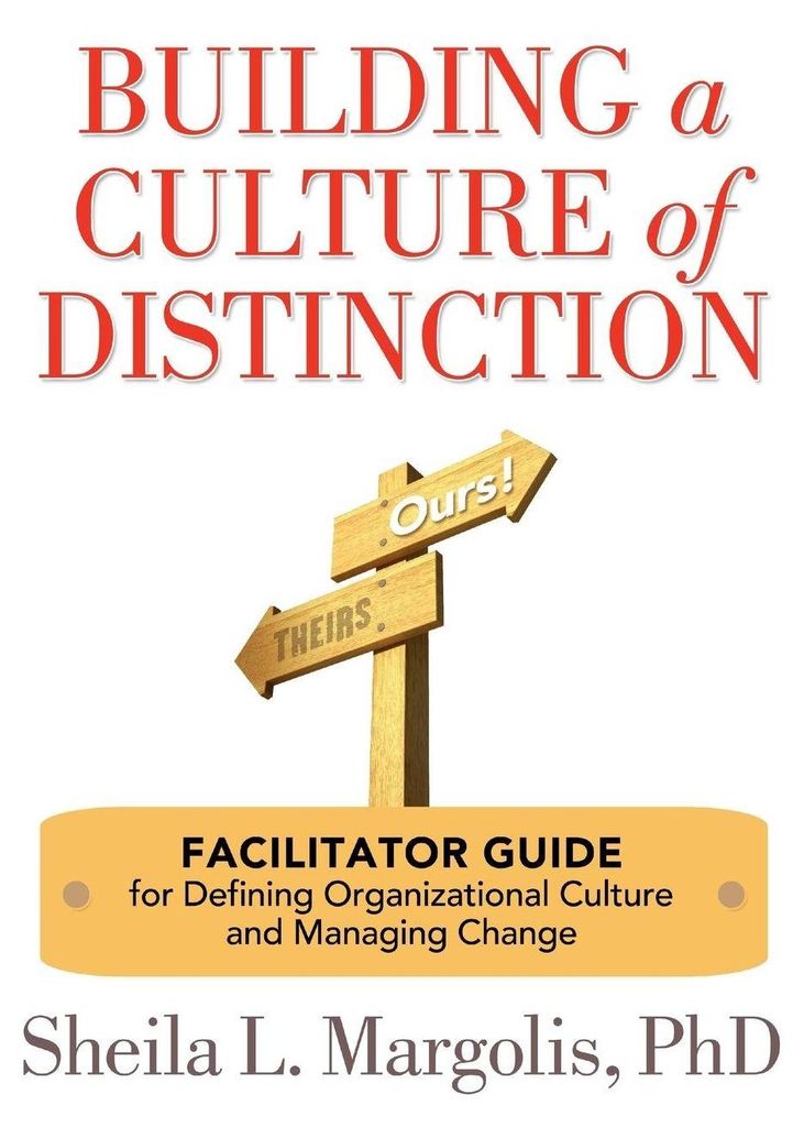 Building a Culture of Distinction