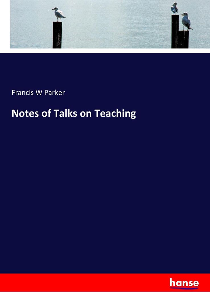 Notes of Talks on Teaching