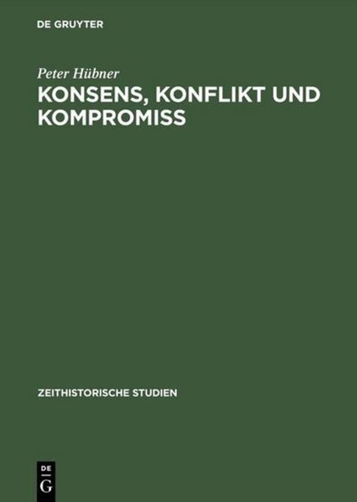 Konsens, Konflikt und Kompromiss