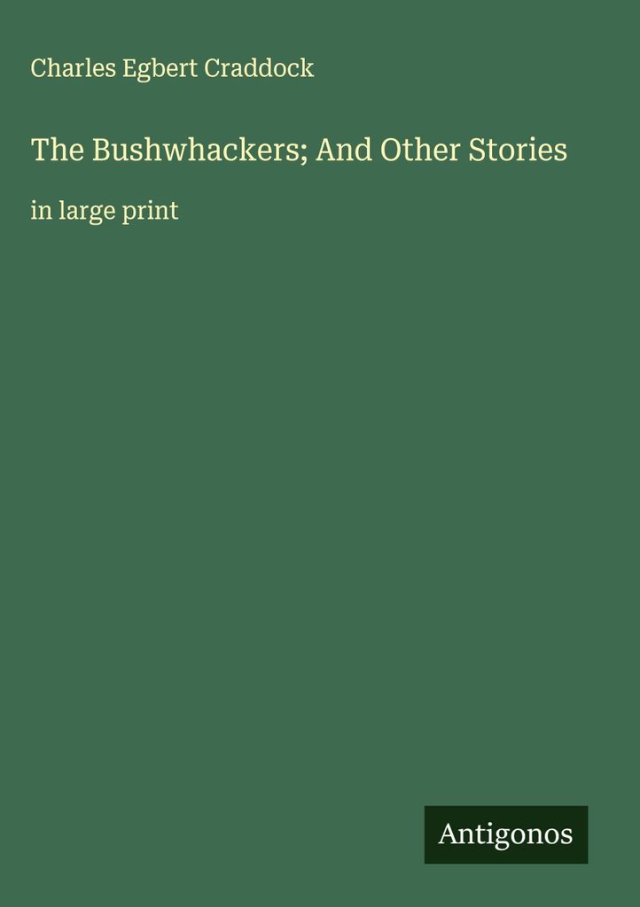 Die Bushwhackers und andere Geschichten