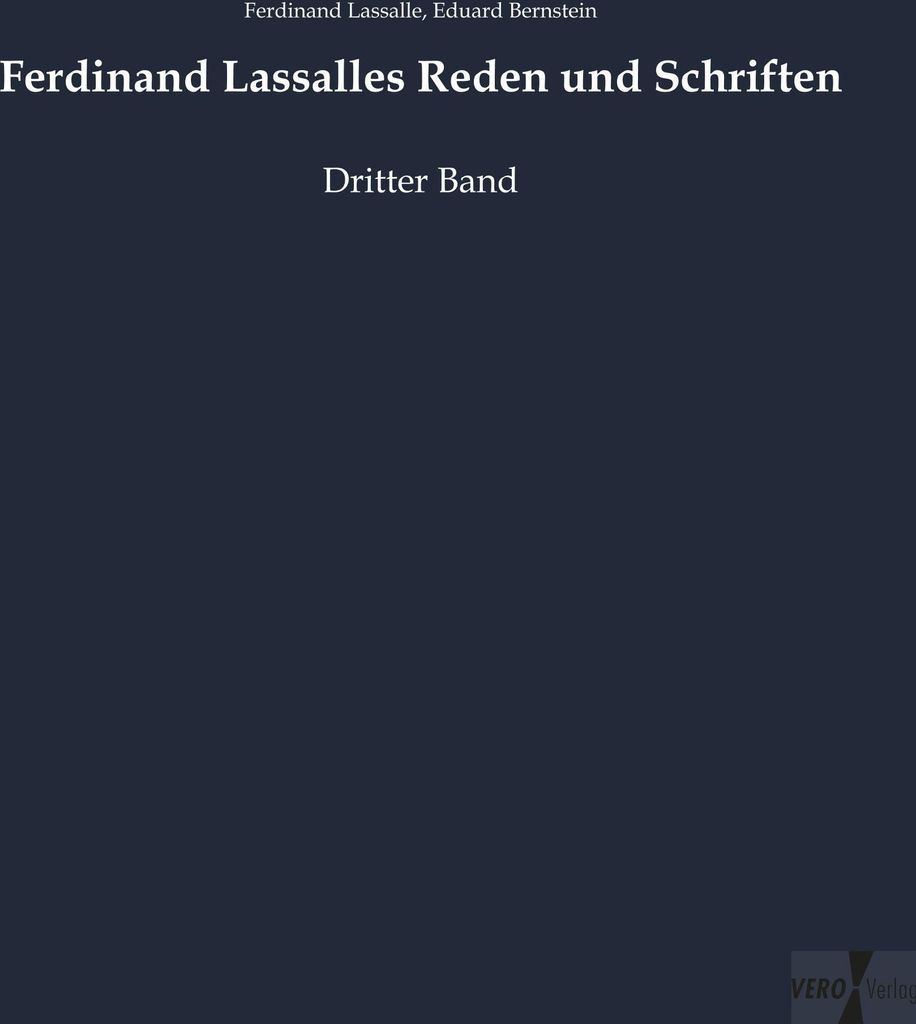 Ferdinand Lassalles Reden und Schriften