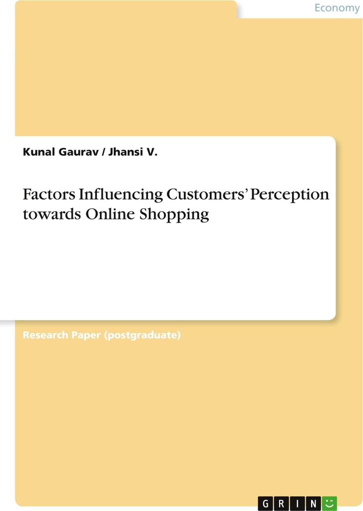 Factors Influencing Customers' Perception towards Online Shopping