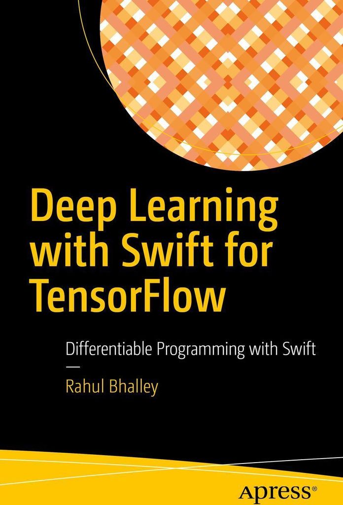 Deep Learning with Swift for TensorFlow