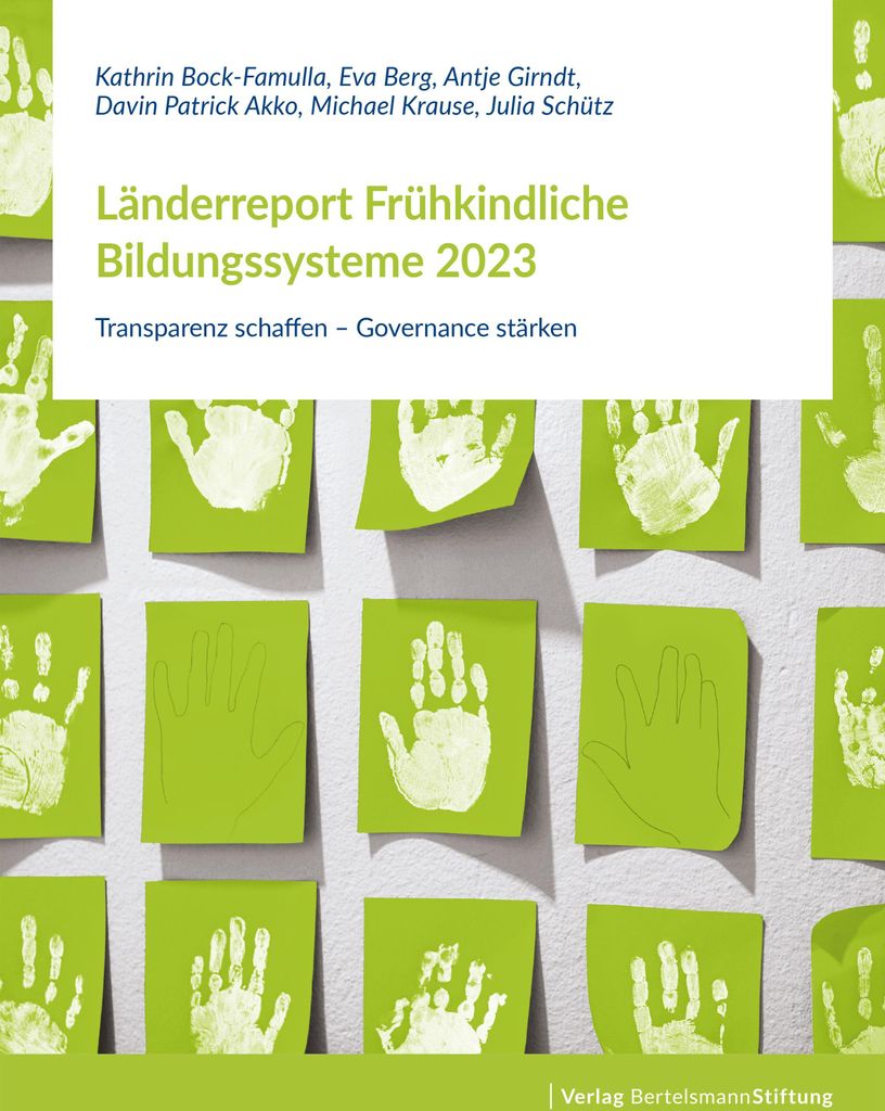 Länderreport Frühkindliche Bildungssysteme 2023