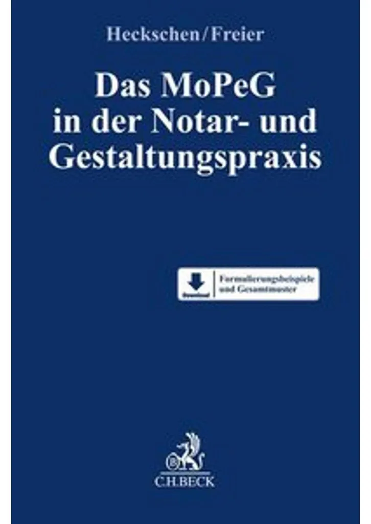 Livre MoPeG Notar- und Gestaltungspraxis avec modèles de clauses