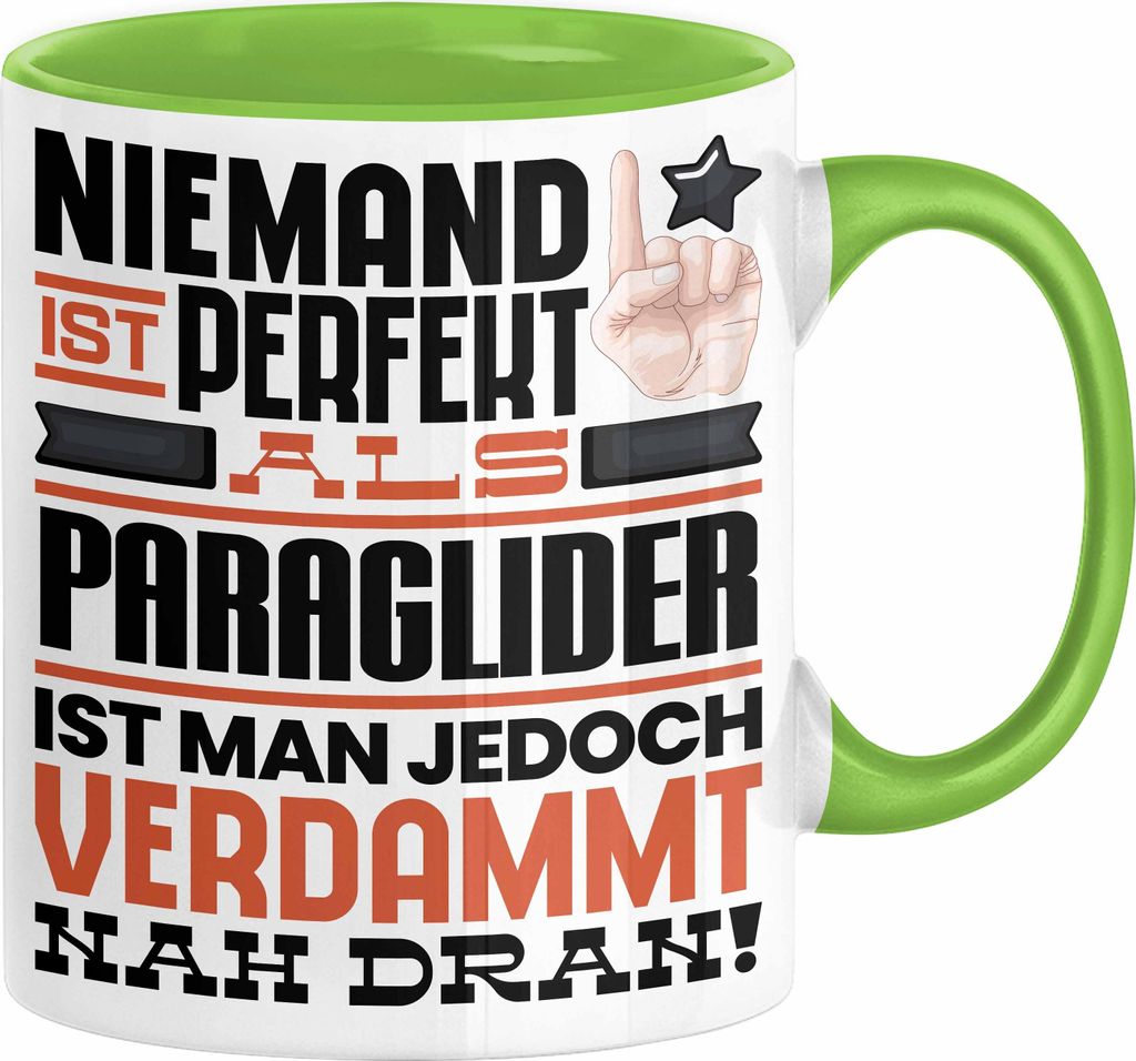 Paraglider Geschenk Tasse Lustige Geschenkidee für Paraglider Geburtstag Kaffee-Becher Niemand Ist Perfekt Aber Als Paraglider Ist Man Nah Dran (G...
