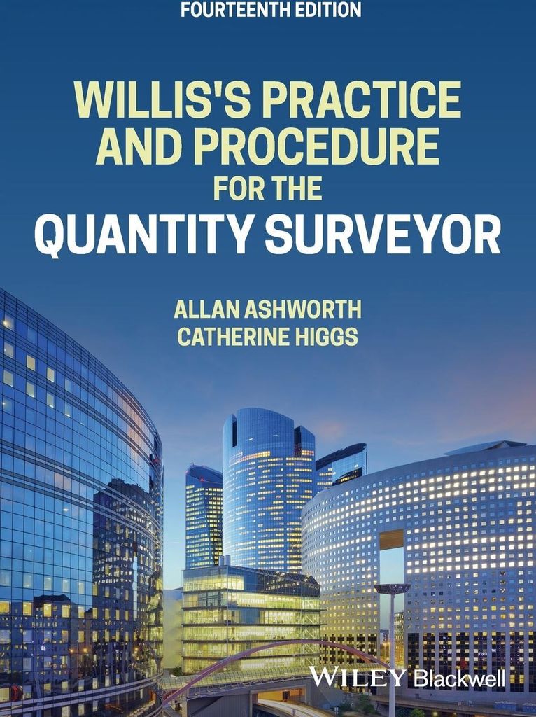 Willis's Practice and Procedure for the Quantity Surveyor