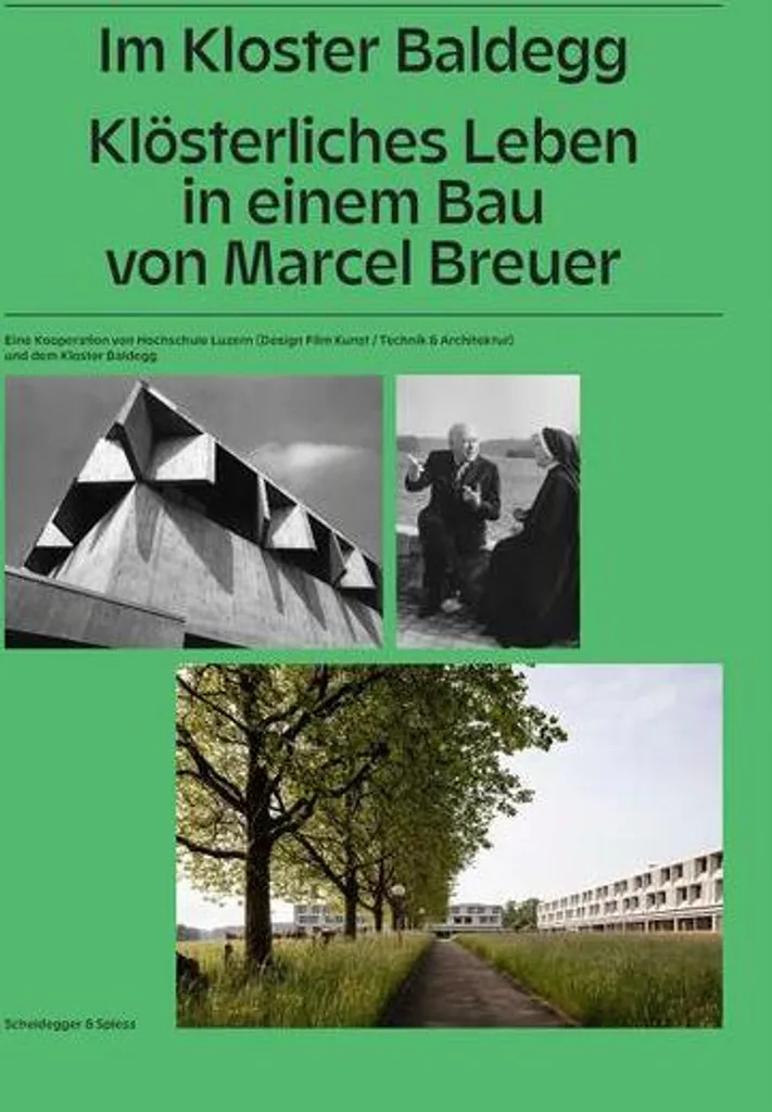 Au couvent de Baldegg - Ouvrage illustré de 250 pages sur l'abbaye
