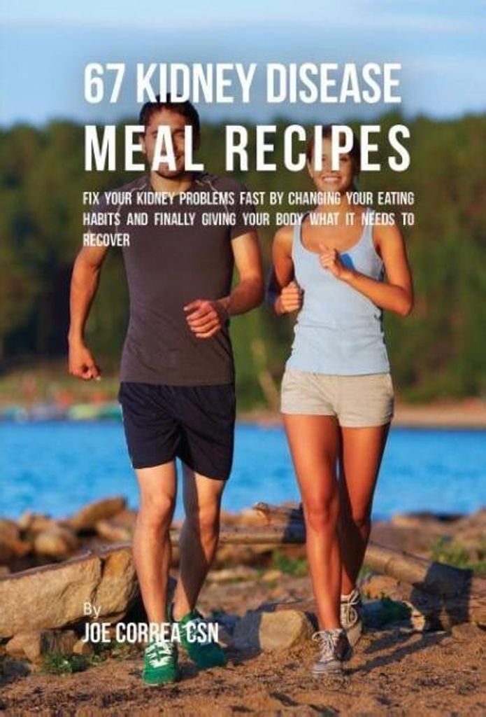67 Kidney Disease Meal Recipes