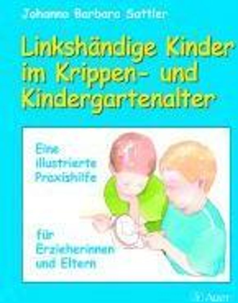 Linkshändige Kinder im Krippen- und Kindergartenalter