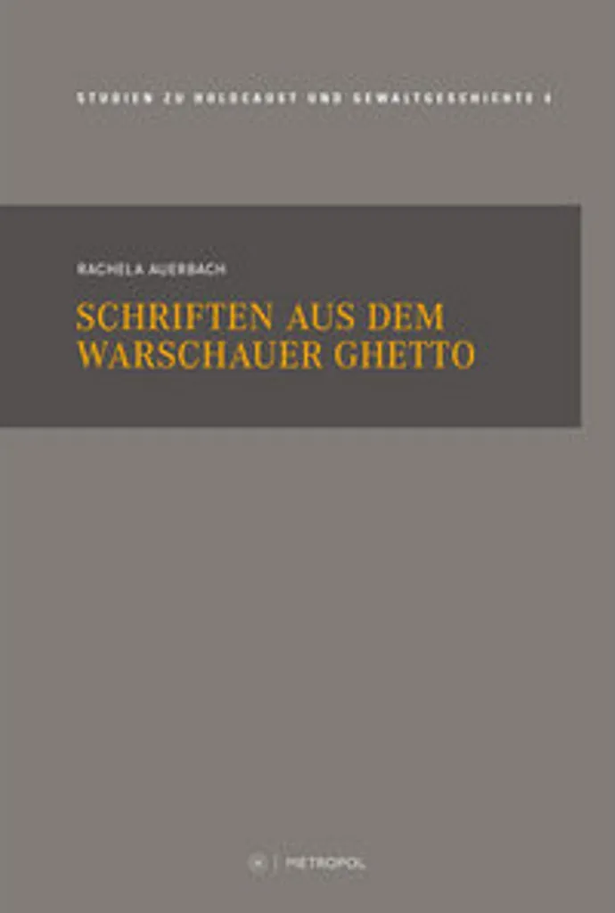 Étudier la Résistance : Schriften aus dem Warschauer Ghetto Complet