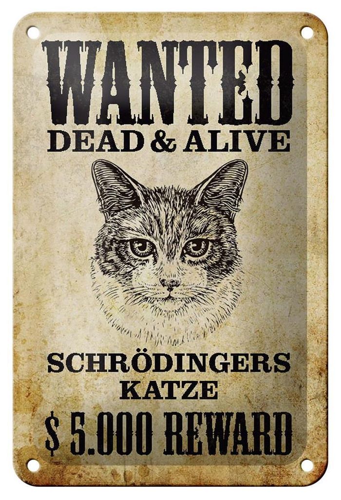 Blechschild Tiere 12x18cm wanted Schrödingers Katze