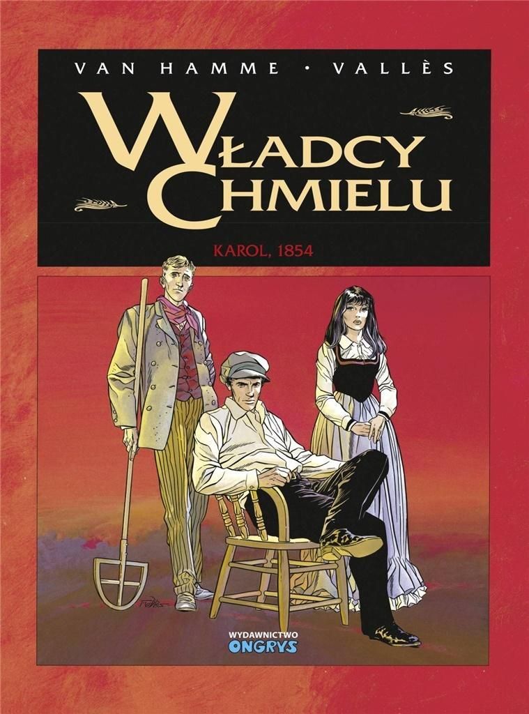 Karol, 1854. Władcy Chmielu. Tom 1 wyd. 2