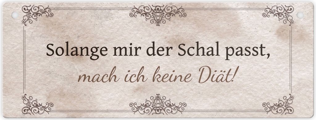 Diät Spruch Metallschild L in 10,5x28cm in Braun