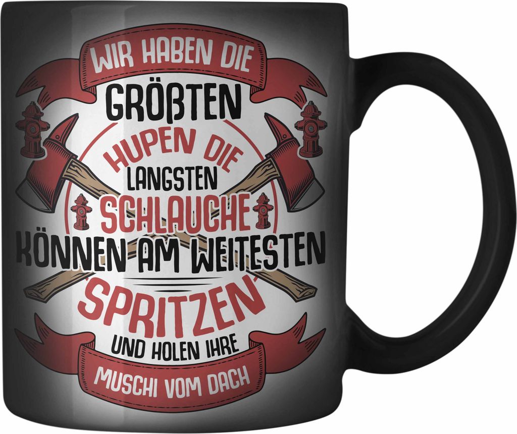 Trendation - Feuerwehr Farbwechsel Zauber-Tasse Geschenke Zubehör Lustig Einsatz Geburtstag Spruch Wir haben Die Größten Hupen (Schwarz)