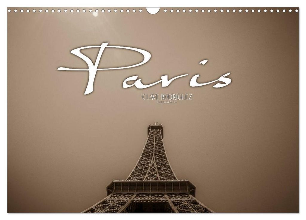 Paris (Wandkalender 2027 DIN A3 quer), CALVENDO Monatskalender