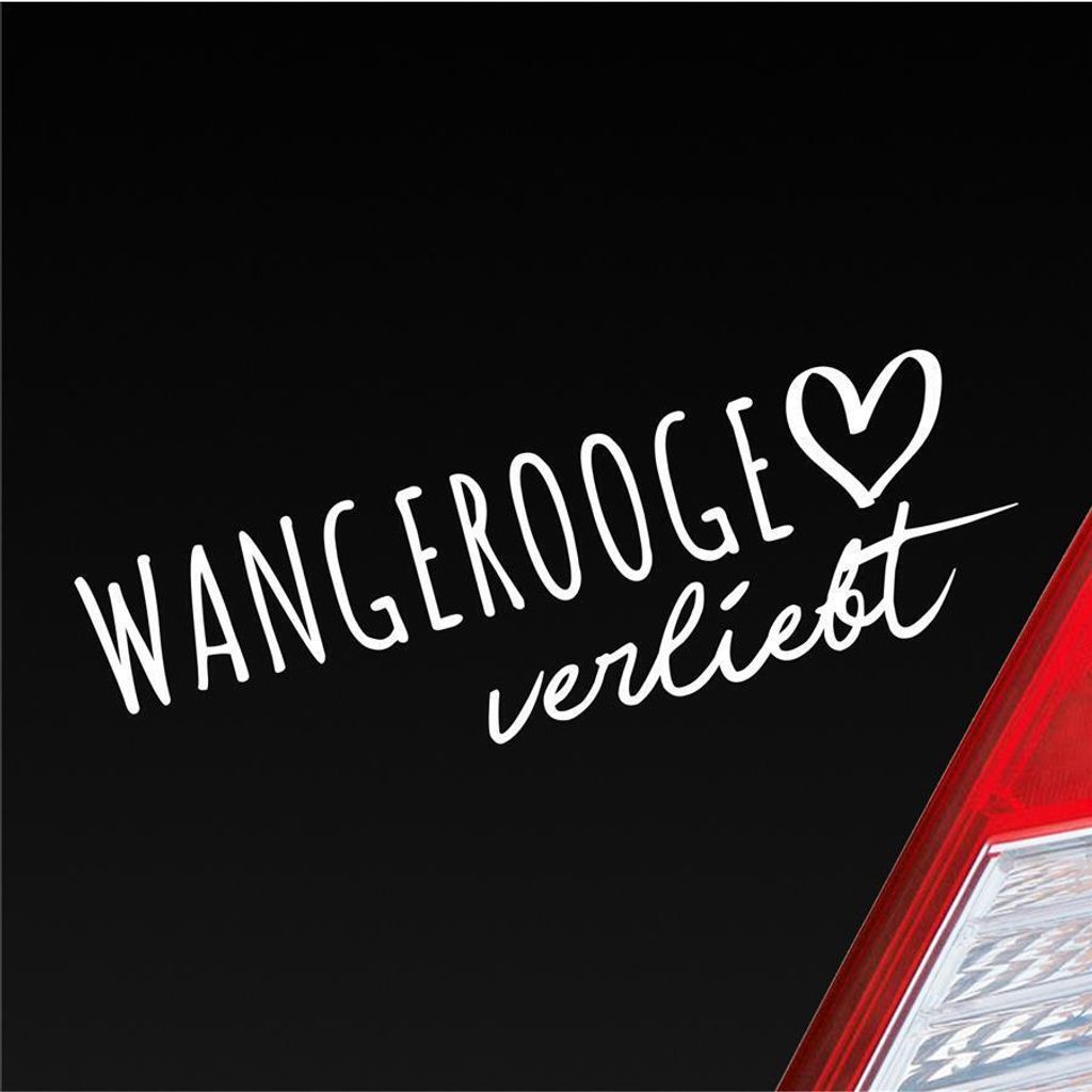 Auto Aufkleber Wangerooge Herz Insel Nordsee Liebe Car 19x6 cm Weiss Matt Sticker Heckscheibenaufkleber