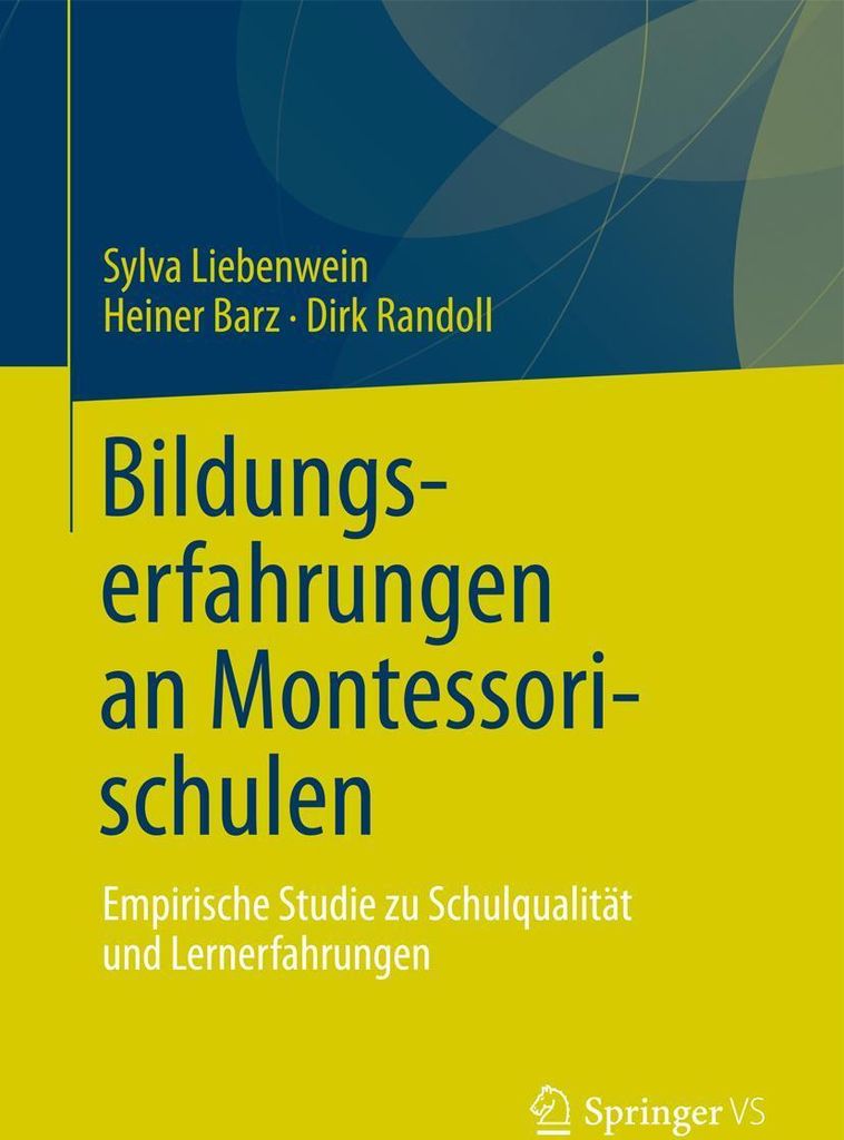 Bildungserfahrungen an Montessorischulen