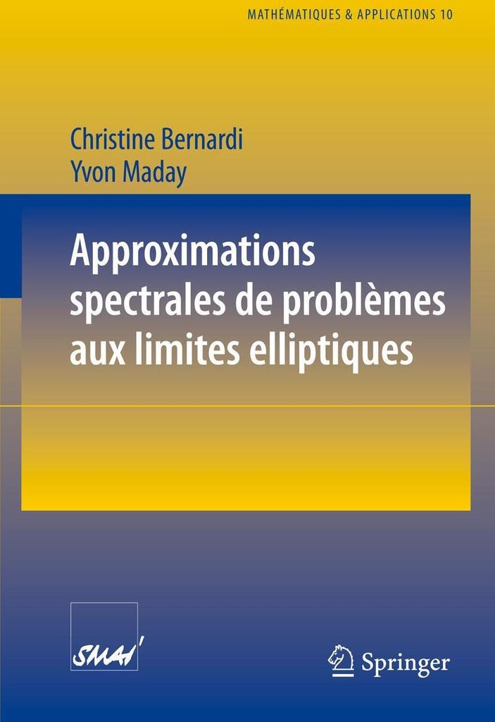 Approximations spectrales de problèmes aux limites elliptiques