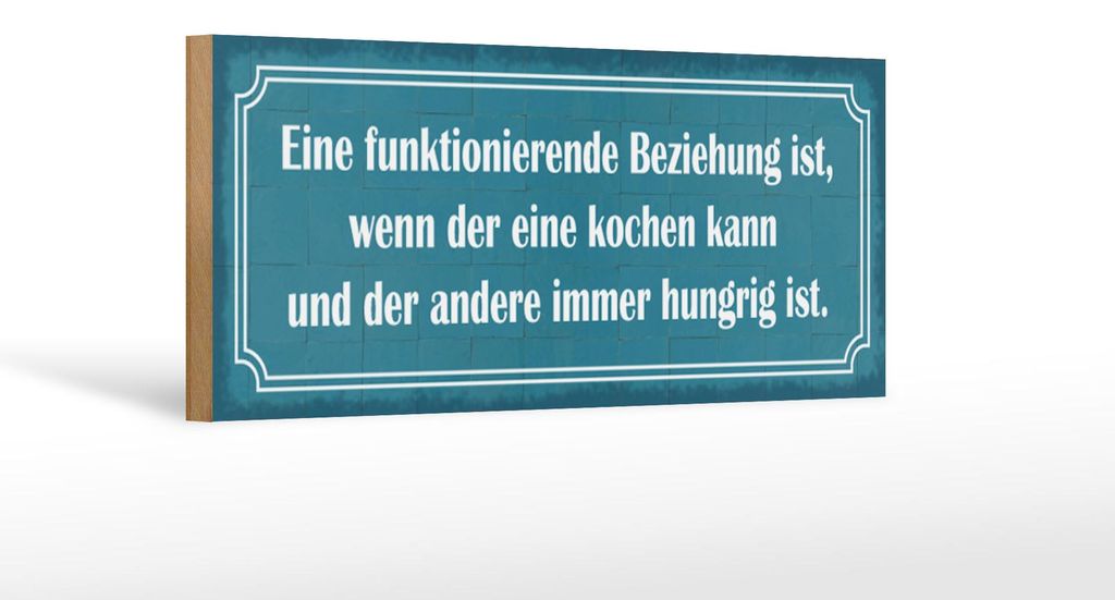 Holzschild Spruch 27x10cm funktionierende Beziehung wenn
