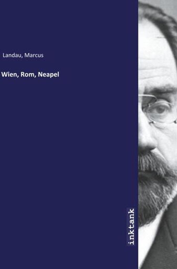 Wien, Rom, Neapel