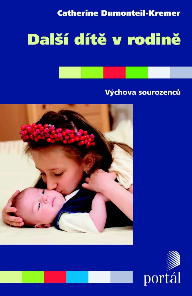 Préparer l'arrivée du 2ème Enfant : Guide Catherine Dumonteil-Kremer