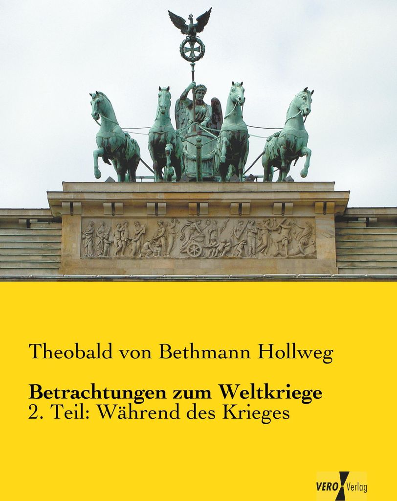 Betrachtungen zum Weltkriege