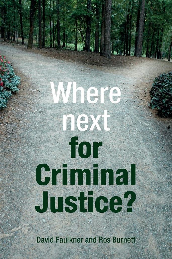 Where next for criminal justice?