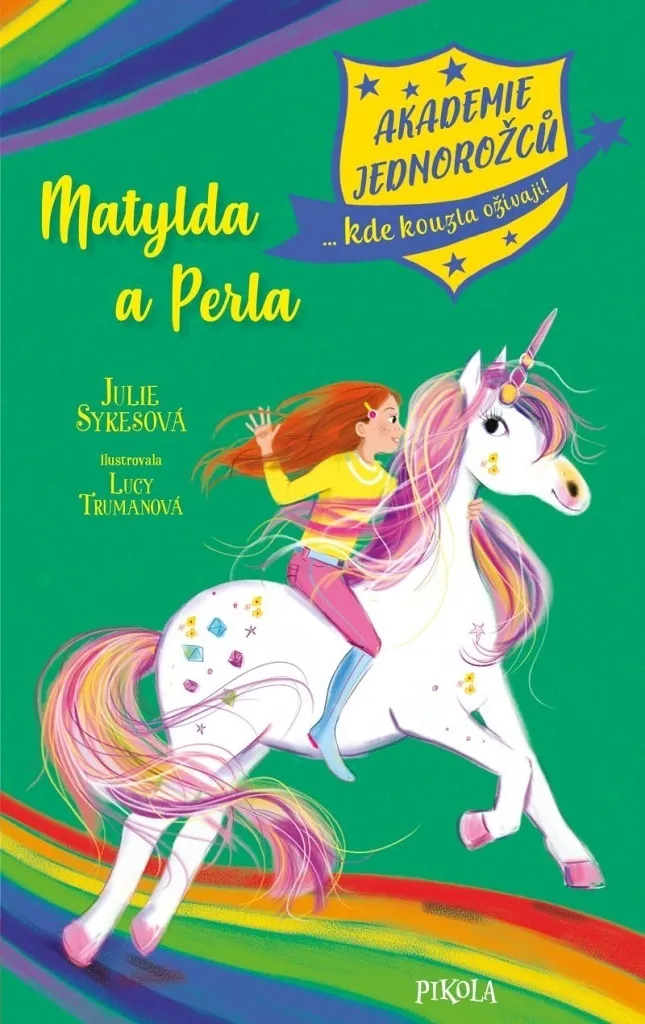 Roman jeunesse L'Académie des Licornes - Matilda et Perle Tome 8