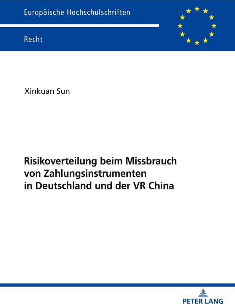 Risikoverteilung beim Missbrauch von Zahlungsinstrumenten in Deutschland und der VR China