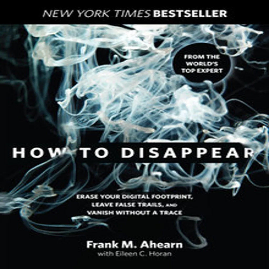 Protection de l'Identité avec How to Disappear : Stop au Traçage Web