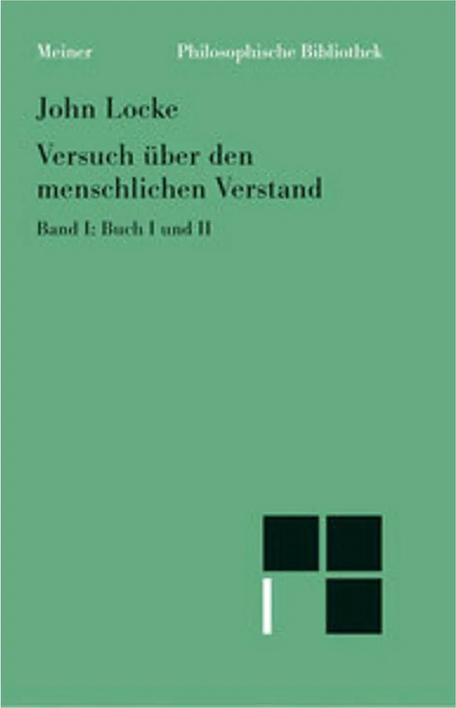 Comprendre Locke avec Versuch über den menschlichen Verstand 1 Texte