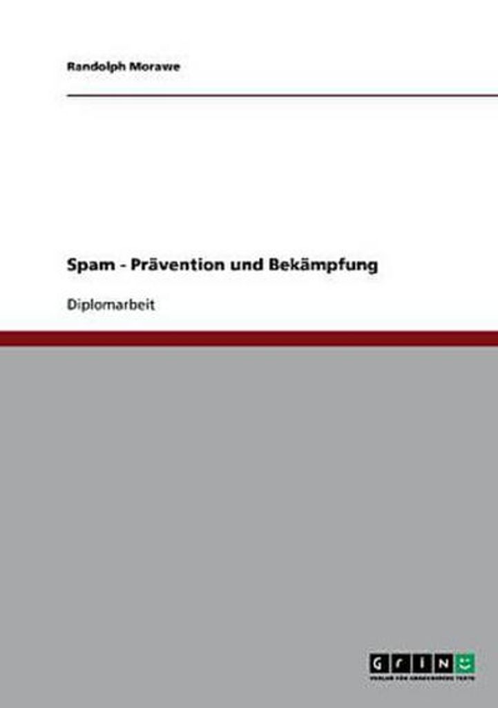 Spam - Prävention und Bekämpfung