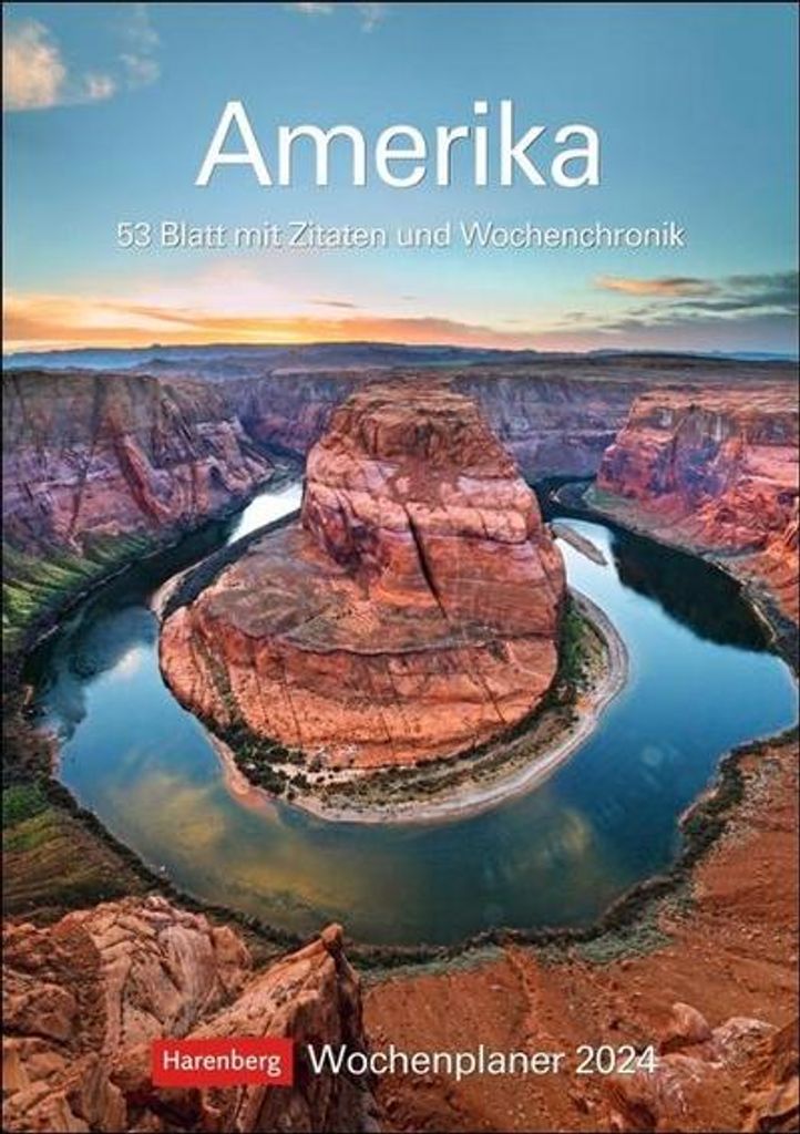 Amerika Wochenplaner 2024. Kalender mit Zitaten, Fotos und Wochenkalendarium. Terminplaner für Übersicht im Alltag. Praktischer Wandplaner mit 53...
