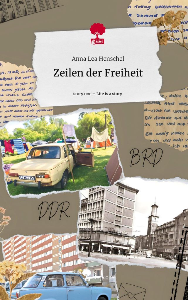Zeilen der Freiheit. Life is a Story - story.one