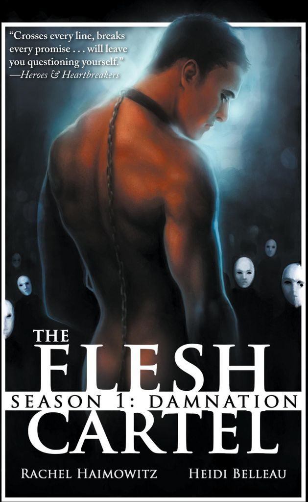 The Flesh Cartel, Season 1: Damnation: Volume 1 By Rachel Haimowitz, Heidi Bell