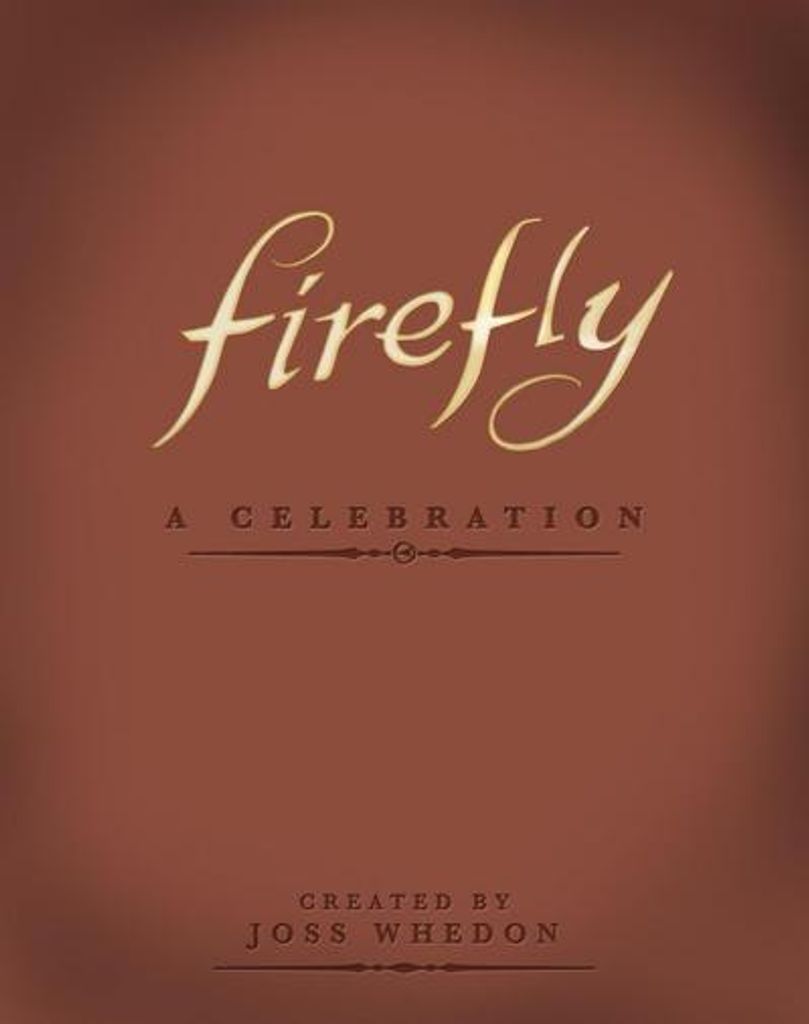 Firefly: A Celebration Produktbild 