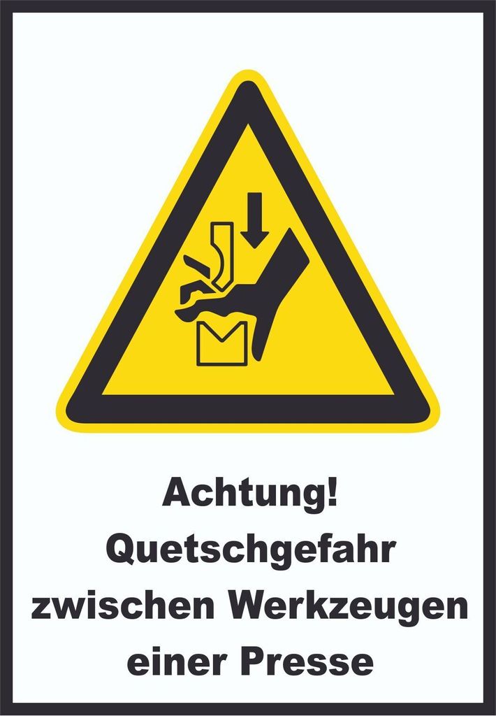 Achtung Quetschgefahr zwischen Werkzeugen einer Presse A6 (105x148mm) Schild