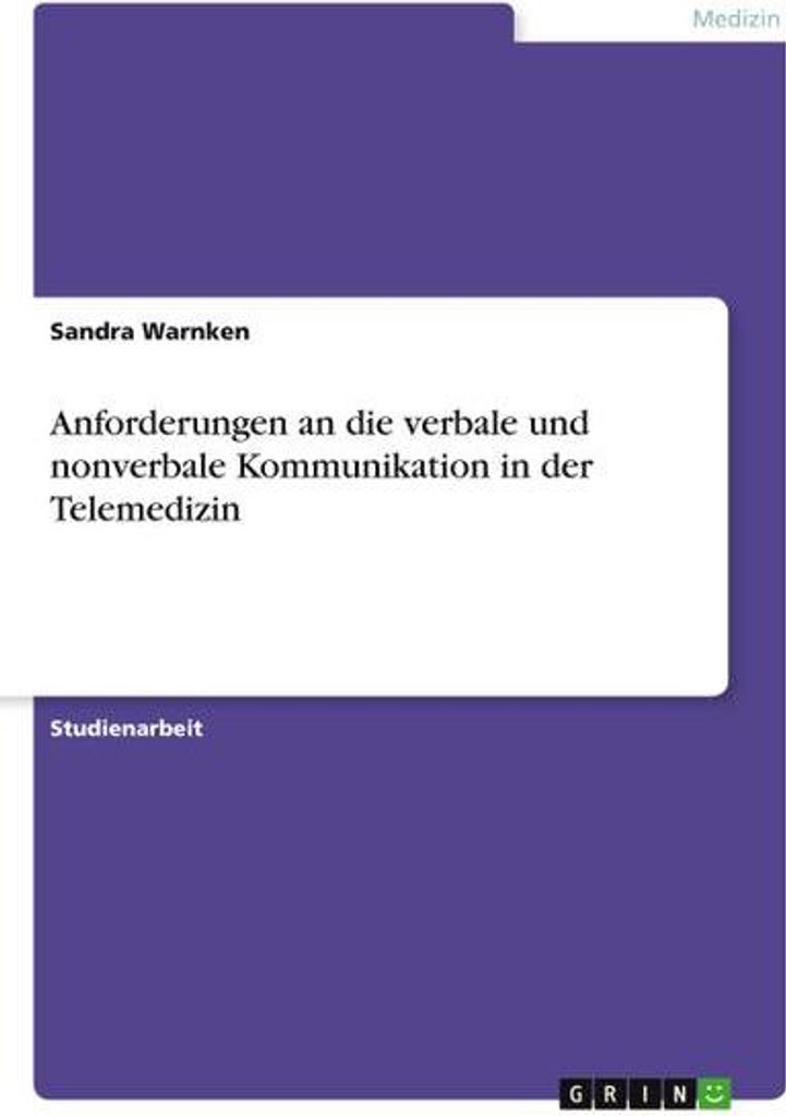 Anforderungen an die verbale und nonverbale Kommunikation in der Telemedizin