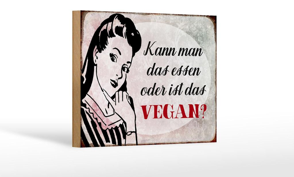 Holzschild Retro 18x12cm kann man das essen ist das Vegan